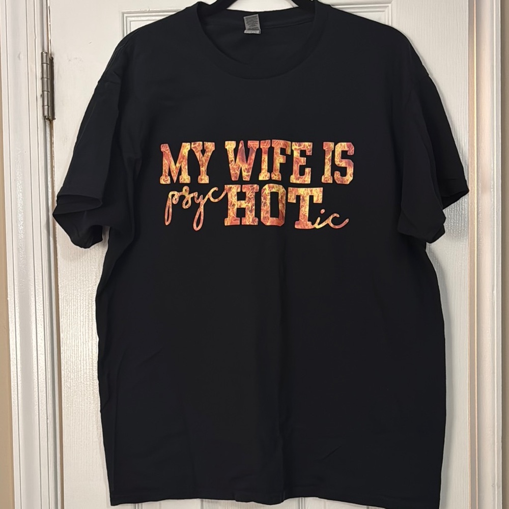 💙 My Wife is PsycHOTic Graphic Shirt